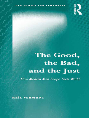cover image of The Good, the Bad, and the Just